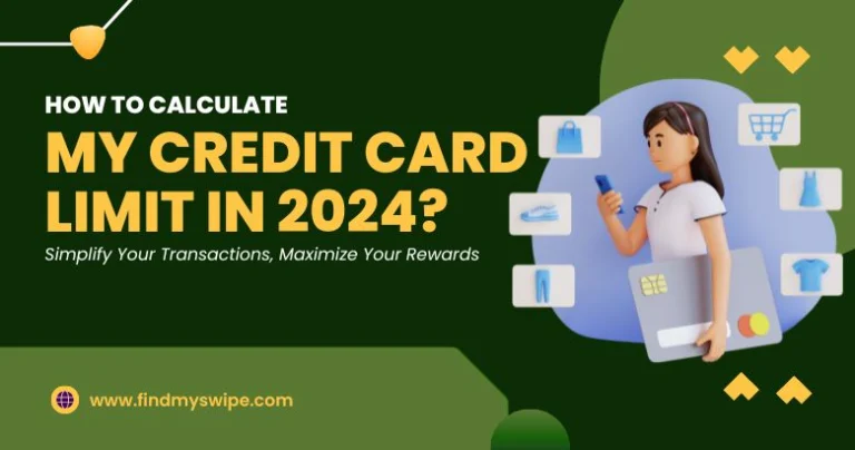 How to Calculate My Credit Card Limit in 2024?