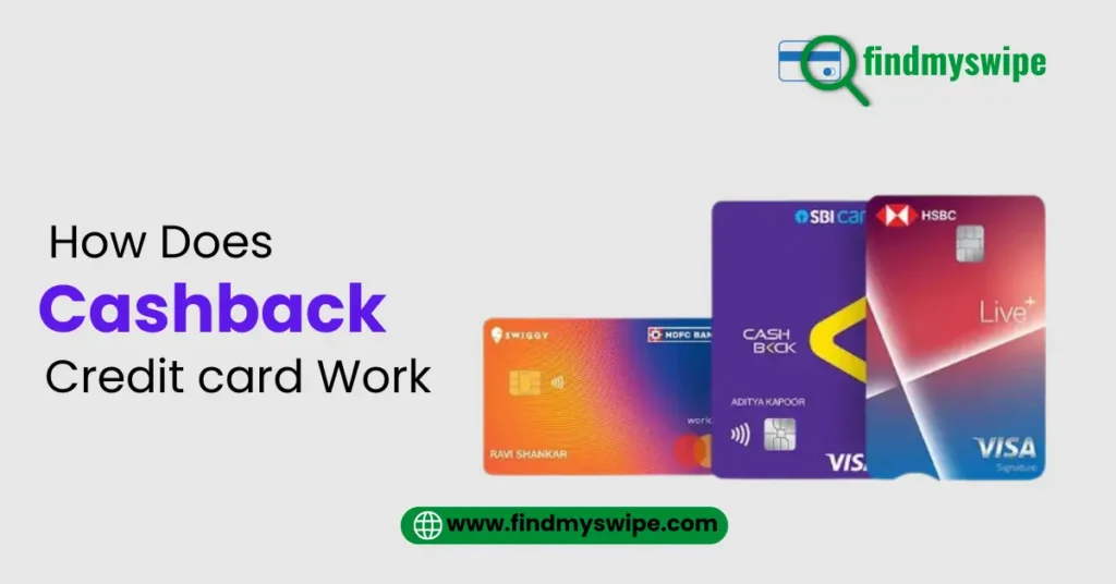 How do Cashback Credit Card work, Cashback Credit Card, Amazon, flipkart