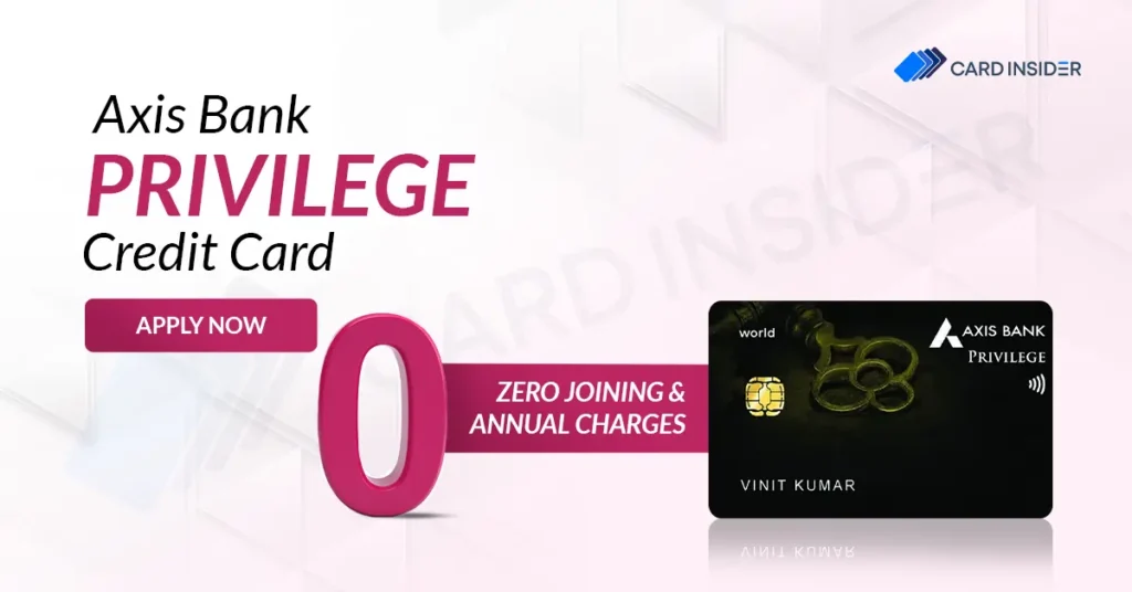Get full details on the Axis Bank Privilege Credit Card—rewards, lounge access, and how to make it lifetime free through Priority Banking.