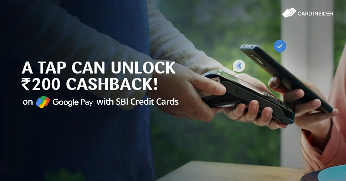 Google Pay Cashback Offer with SBI Credit Cards
