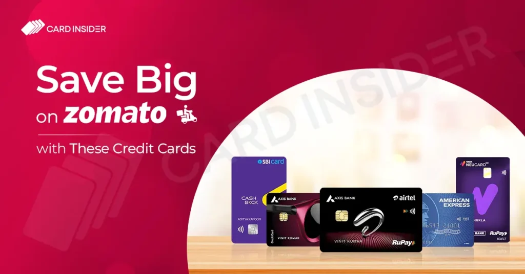 Save Big on Zomato With Credit Cards