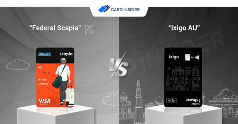 Scapia Vs ixigo AU Credit Card