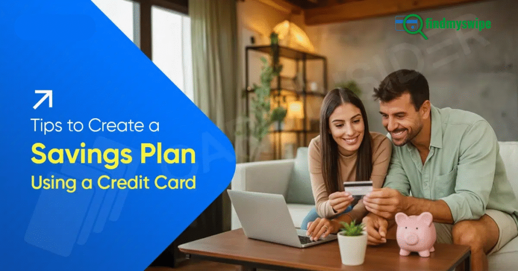 Create a Savings Plan Using Credit Cards