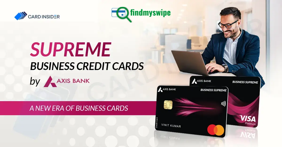 Supreme Business Credit Cards by Axis Bank