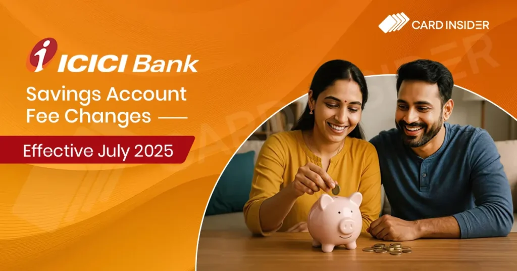 ICICI Bank Savings Account Fee Changes