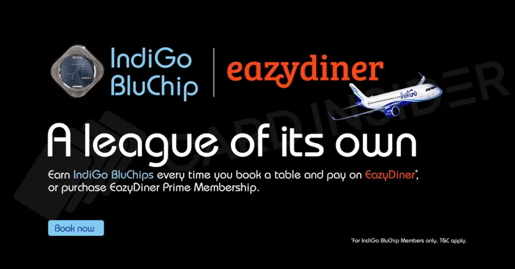 IndiGo BluChip Teams Up with EazyDiner for Enhanced Rewards