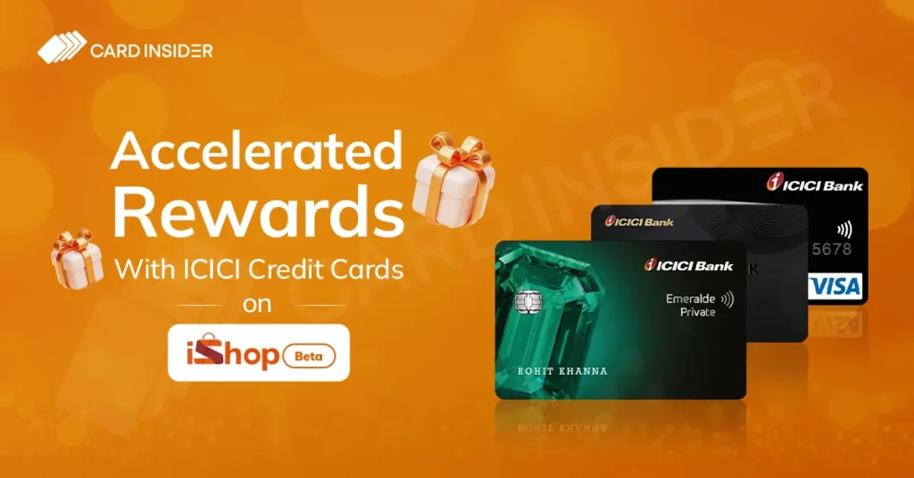 Earn Accelerated Reward Points with ICICI Bank