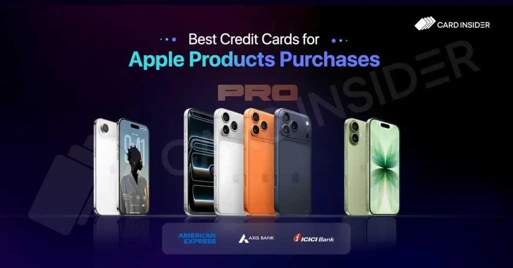 Apple iPhone 17 series lineup with best credit cards for Apple purchases in India